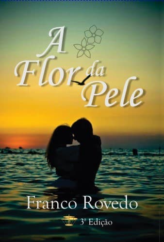 A Flor da Pele