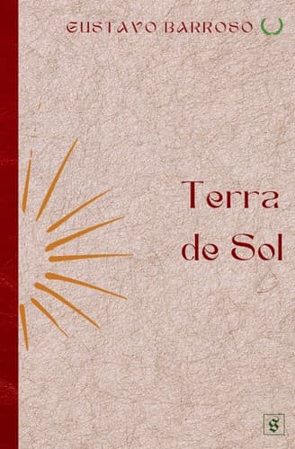 Terra de Sol: Natureza e costumes do Norte