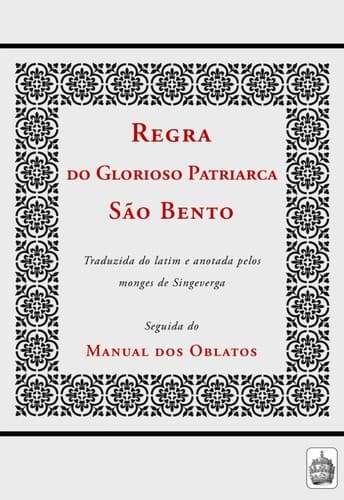 Regra do Glorioso Patriarca São Bento