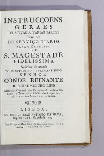 Instrucçoens geraes relativas a varias partes essenciaes do serviço diario para o exercito de S. Magestade fidelissima
