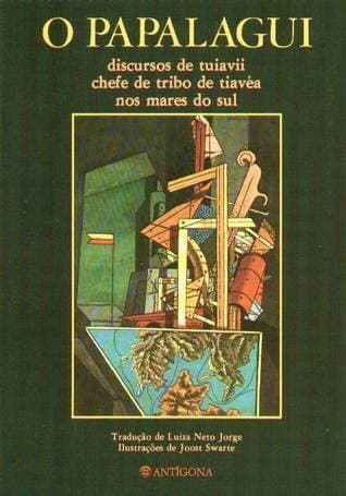 O Papalagui: Discursos de Tuiavii Chefe de Tribo de Tiavéa nos Mares do Sul