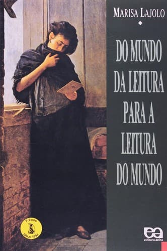 Do mundo da leitura para a leitura do mundo