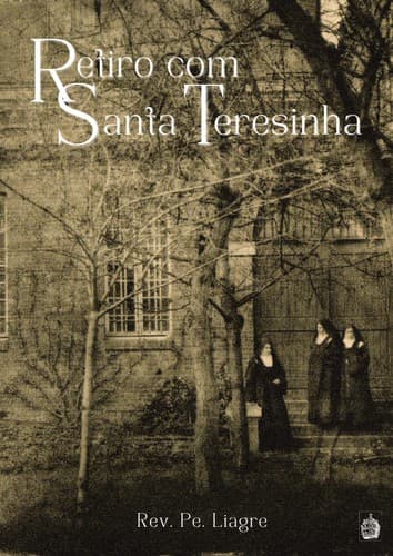 Retiro com Santa Teresinha