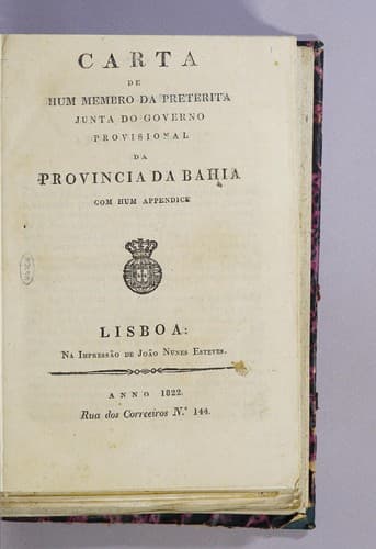Carta de hum membro da preterita junta do governo provisional da provincia da Bahia: com hum appendice