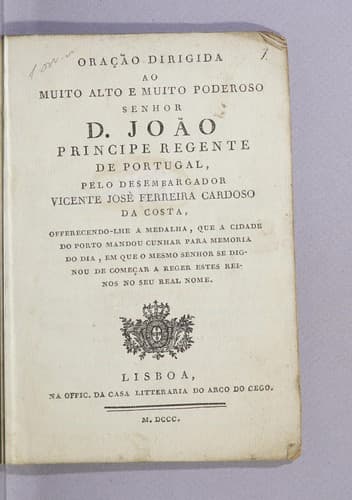 Oração dirigida ao muito alto e muito poderoso senhor D. João Principe Regente de Portugal