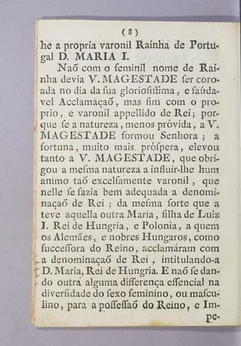 Oraçaõ panegyrica á augustissima, e fidelissima senhora D. Maria I. rainha de Portugal, e dos Algarves, &c. &c. &c: No dia 17 de dezembro de 1778. no qual se celbra o seu felicissimo nascimento..