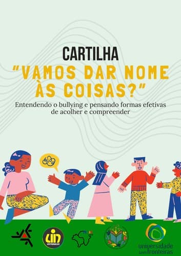 Vamos dar nome às coisas?: Entendendo o bullying e pensando formas efetivas de acolher e compreender
