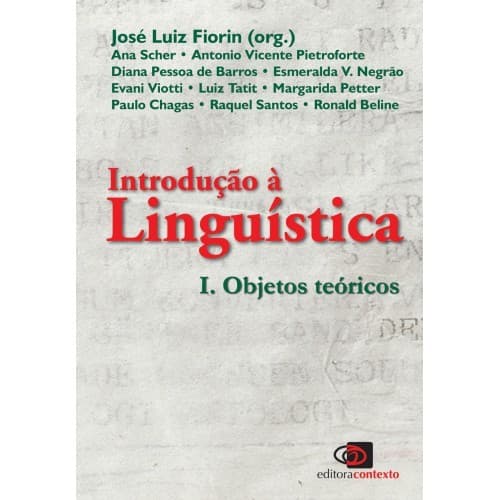 Introdução à linguística: 1. Objetos teóricos