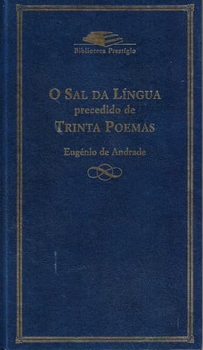 O Sal da Língua precedido de Trinta Poemas