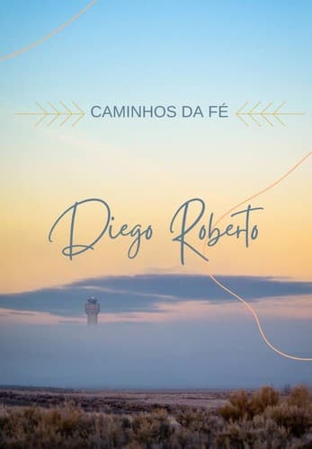 CAMINHOS DA FÉ: Manual para novos convertidos
