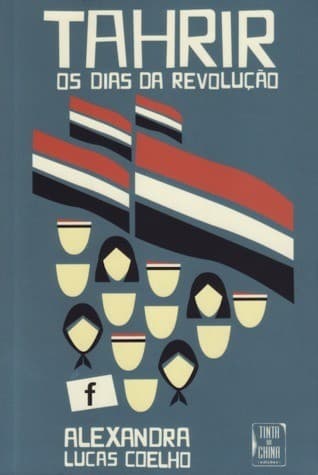 Tahrir: os dias da revolução