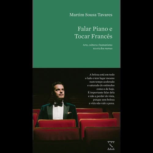 Falar Piano e Tocar Francês: Arte, cultura e humanismo na era dos memes
