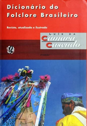 Dicionário do folclore brasileiro