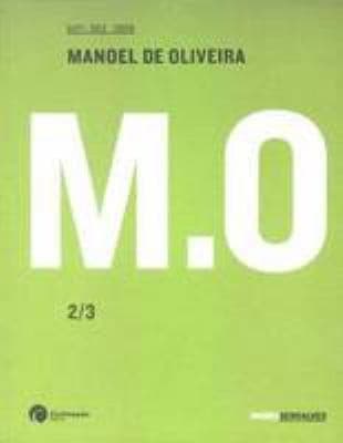 Manoel de Oliveira: 12 julho a 2 novembro = July 12 to November 2, 2008