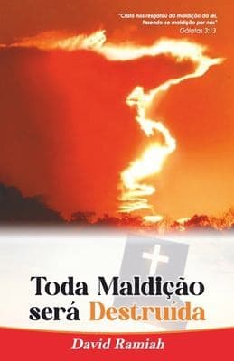 Toda Maldição Será Destruída