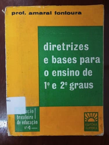 Diretrizes e bases para o ensino de 1º e 2º graus: Lei no. 5.692--de 11 de agôsto de 1971