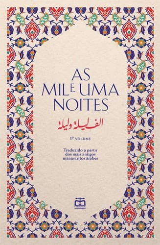 As Mil e Uma Noites: Volume I