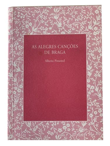 As Alegres Canções de Braga