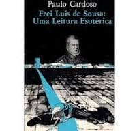 Frei Luis de Sousa: uma leitura esoterica