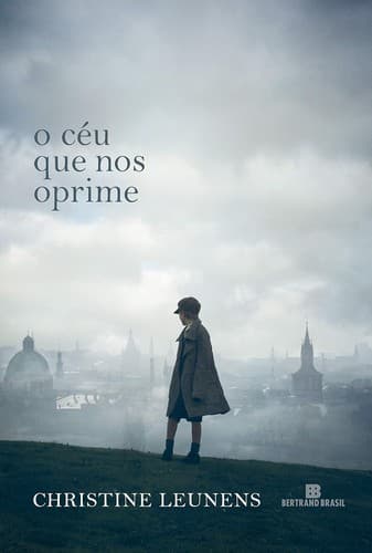 O céu que nos oprime