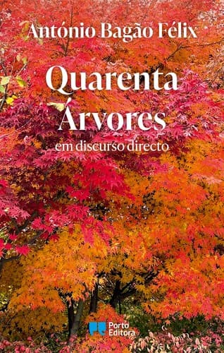 Quarenta Árvores: em discurso directo