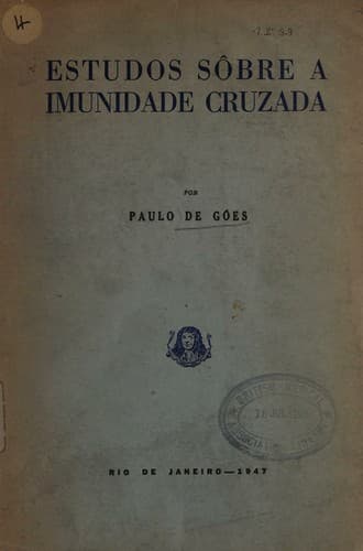 Estudos sôbre a imunidade cruzada.