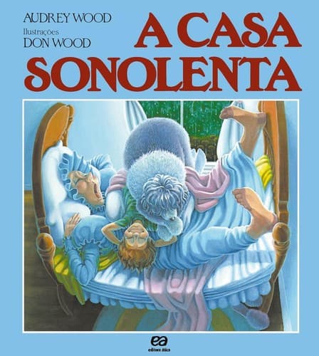 Casa Sonolenta, A