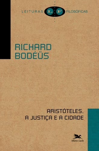 Aristóteles: A justiça e a cidade