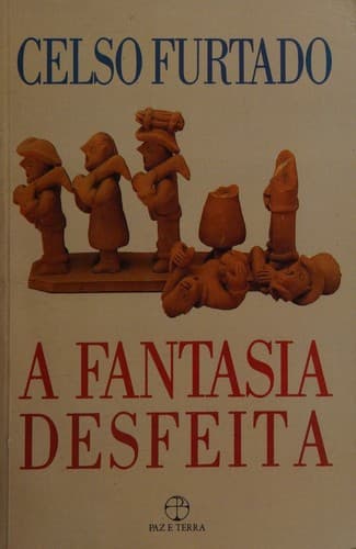 A fantasia desfeita