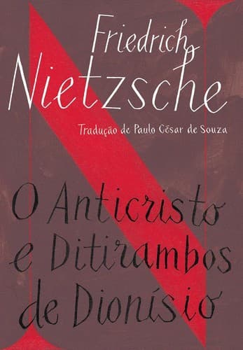 O Anticristo e Ditirambos De Dionísio