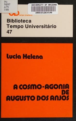 A cosmo-agonia de Augusto dos Anjos