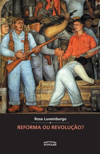 Reforma ou revolução?