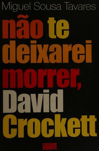 Não te deixarei morrer, David Crockett