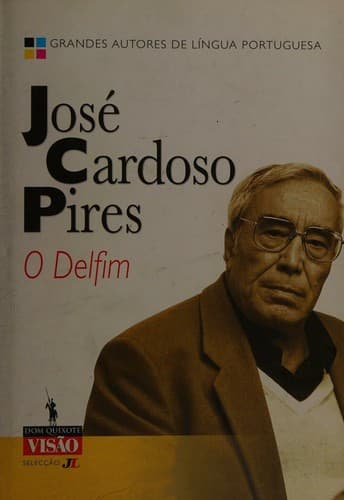 O Delfim (Grandes Autores de Língua Portuguesa, 3)