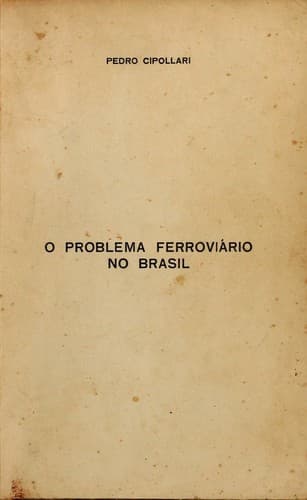 O problema ferroviário no Brasil.