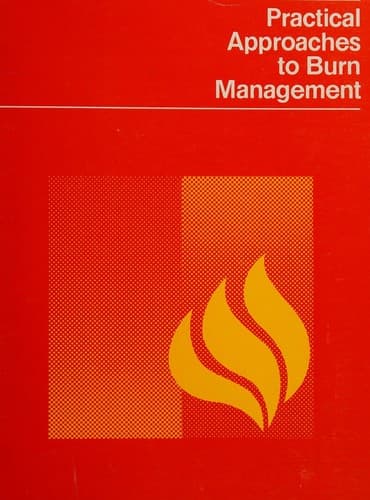 Practical Approaches to Burn Management