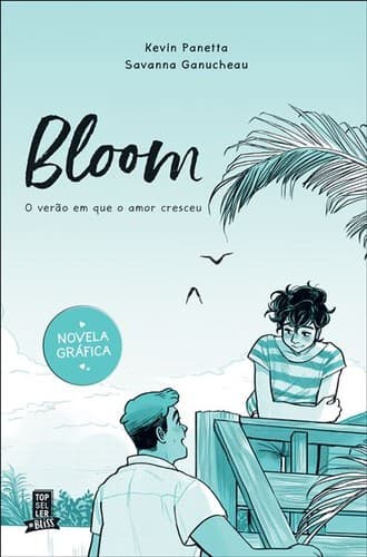 Bloom: O verão em que o amor cresceu