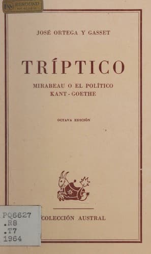 Tríptico: Mirabeau o El Político Kant - Goethe.