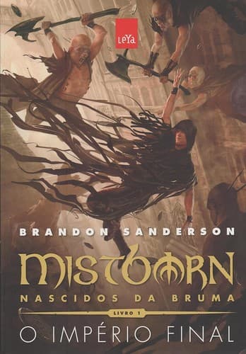 Mistborn: Nascidos da Bruma O império final