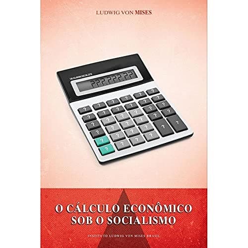 O cálculo econômico sob o socialismo