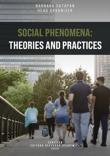 Social phenomena: theories and practices