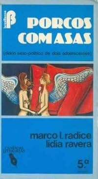 Porcos Com Asas: Diário Sexo-político De Dois Adolescentes
