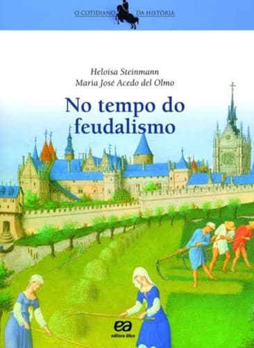 No tempo do feudalismo