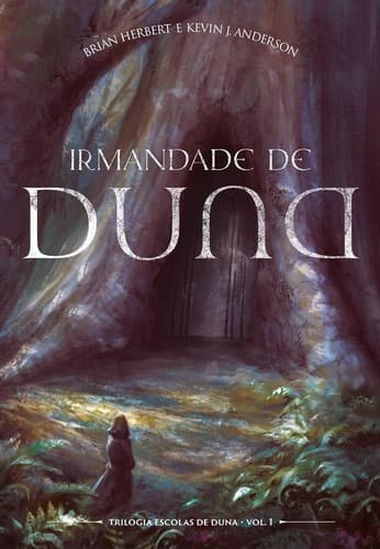 Irmandade de Duna: Escolas de Duna: 1