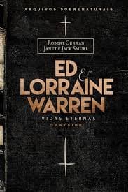 Ed & Lorraine Warren: Vidas Eternas: Volume 3