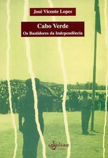 Cabo Verde, os bastidores da independência