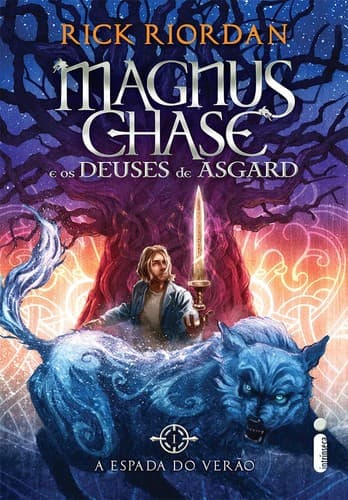 A espada do verão: Magnus Chase e Os Deuses de Asgard