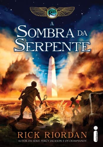 A sombra da serpente: As Crônicas Dos Kane