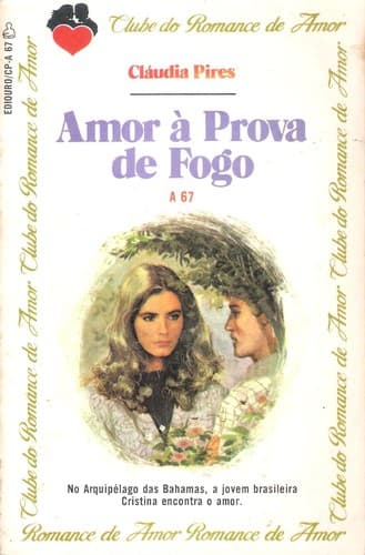 Amor À Prova De Fogo