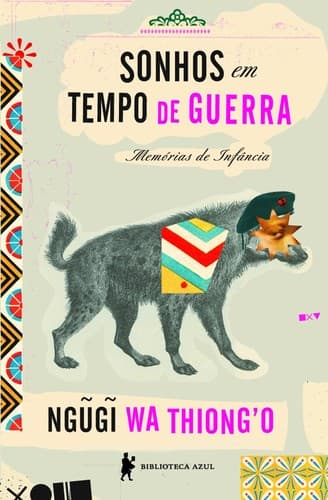 Sonhos em tempo de guerra: Memórias de infância